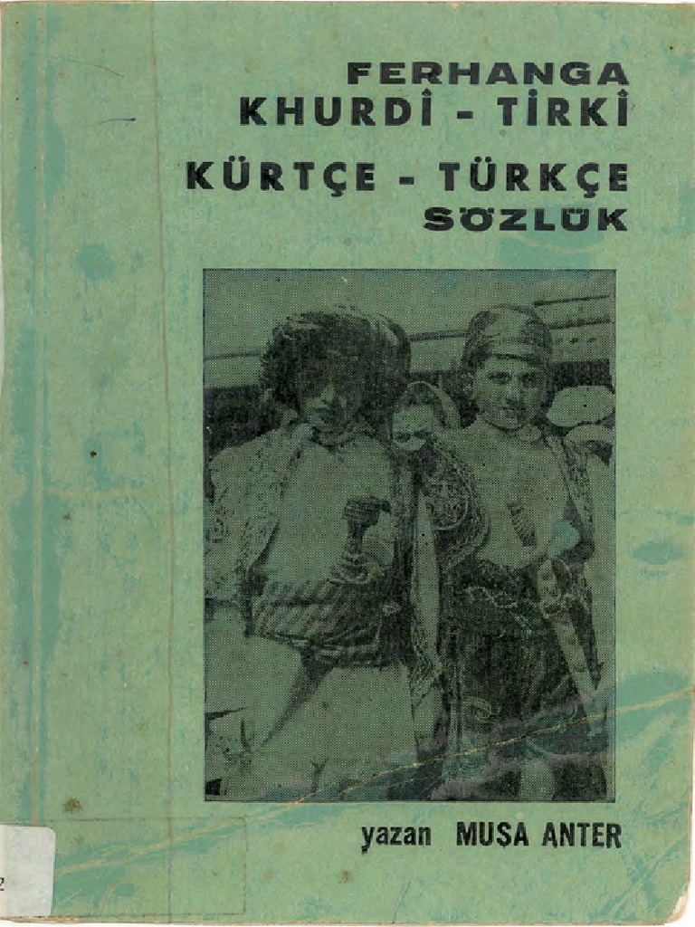 Khurdi Tirki Kurtce Turkce By Anter M Pdf