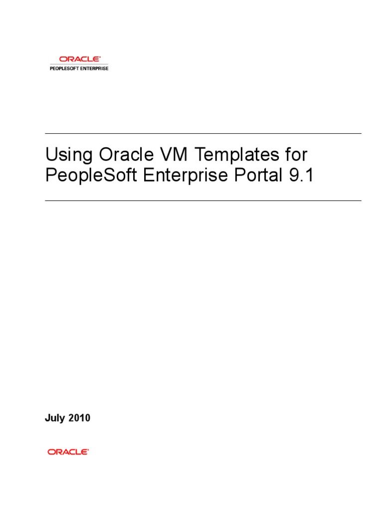 Using Oracle VM Templates For Peopelsoft Enterprise Portal91 PDF