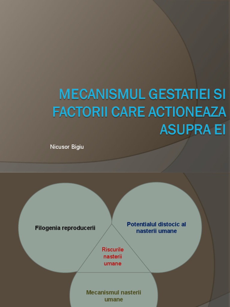 Mecanismul Gestatiei Si Factorii Care Actioneaza Asupra Ei PDF