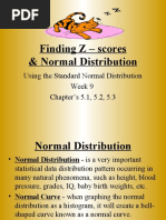 Finding Z - Scores & Normal Distribution: Using The Standard Normal Distribution Week 9 Chapter's 5.1, 5.2, 5.3