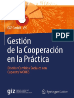 GIZ GMBH (Auth.) - Gestión de La Cooperación en La Práctica - Diseñar Cambios Sociales Con Capacity WORKS-Gabler Verlag (2015)