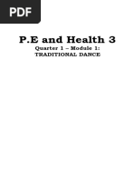 P.E and Health 3: Quarter 1 - Module 1: Traditional Dance