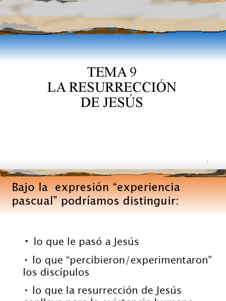 La Resurrección de Jesús: Fe y Teología | PDF | La resurrección de ...