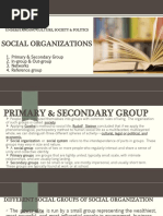 Social Organizations: 1. Primary & Secondary Group 2. In-Group & Out-Group 3. Networks 4. Reference Group