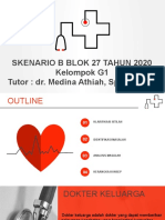 Skenario B Blok 27 Tahun 2020 Kelompok G1 Tutor: Dr. Medina Athiah, Sp.A, M.Kes
