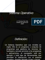 Sistema Operativo: L.I. Francisco Ruiz Sala Instituto de Astronomía Unam