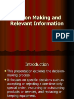 Decision Making and Relevant Information