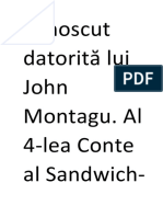 Cunoscut Datorită Lui John Montagu. Al 4-Lea Conte Al Sandwich