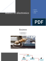 Basics of Electronics: - Resistors - Capacitors - Diodes
