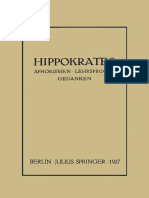 Hippokrates - Eine Auslese Seiner Gedanken Über Den Gesunden Und Kranken Menschen Und Über Die Heilkunst Sinngemäss Verdeutscht Und Gemeinverständlich Erläutert