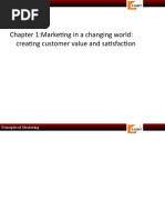 Chapter 1:marketing in A Changing World: Creating Customer Value and Satisfaction