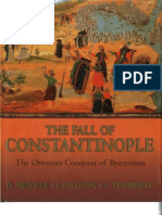 THE FALL OF CONSTANTINOPLE THE OTTOMAN CONQUEST OF BYZANTIUM