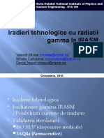 Iradieri Tehnologice Cu Radiatii Gamma La IRASM