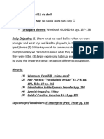 Hoy Es Miércoles, El 11 de Abril - Tarea para Hoy: No Había Tarea para Hoy - Tarea para Viernes: Workbook GUIDED 4A Pgs. 137-138