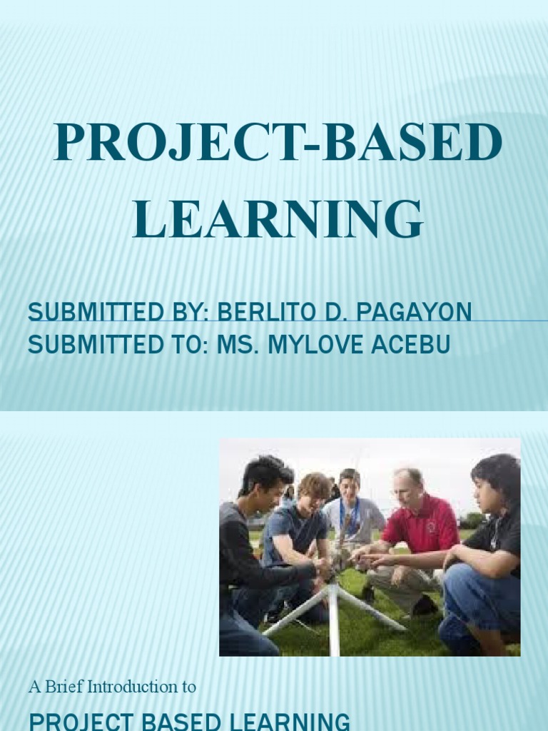 Project Based Learning | PDF | Project Based Learning | Behavior ...