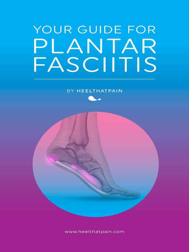 Plantar Fasciitis Ebook Guide | PDF | Foot | Pain