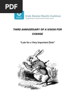 Download Third Anniversary of A Vision for Change - Late for a Very Important Date by Mental Health Reform SN48292163 doc pdf