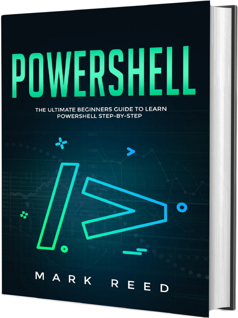 PowerShell - The Ultimate Beginners Guide To Learn PowerShell Step-by ...
