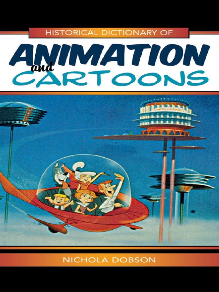 Historical Dictionary of Animation and Cartoons PDF PDF Animation Walt Disney image pic