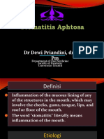 Stomatitis Aphtosa: DR Dewi Priandini, DRG, Sp. PM