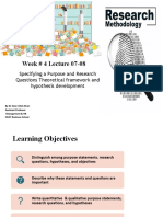 Week # 4 Lecture 07-08: Specifying A Purpose and Research Questions Theoretical Framework and Hypothesis Development