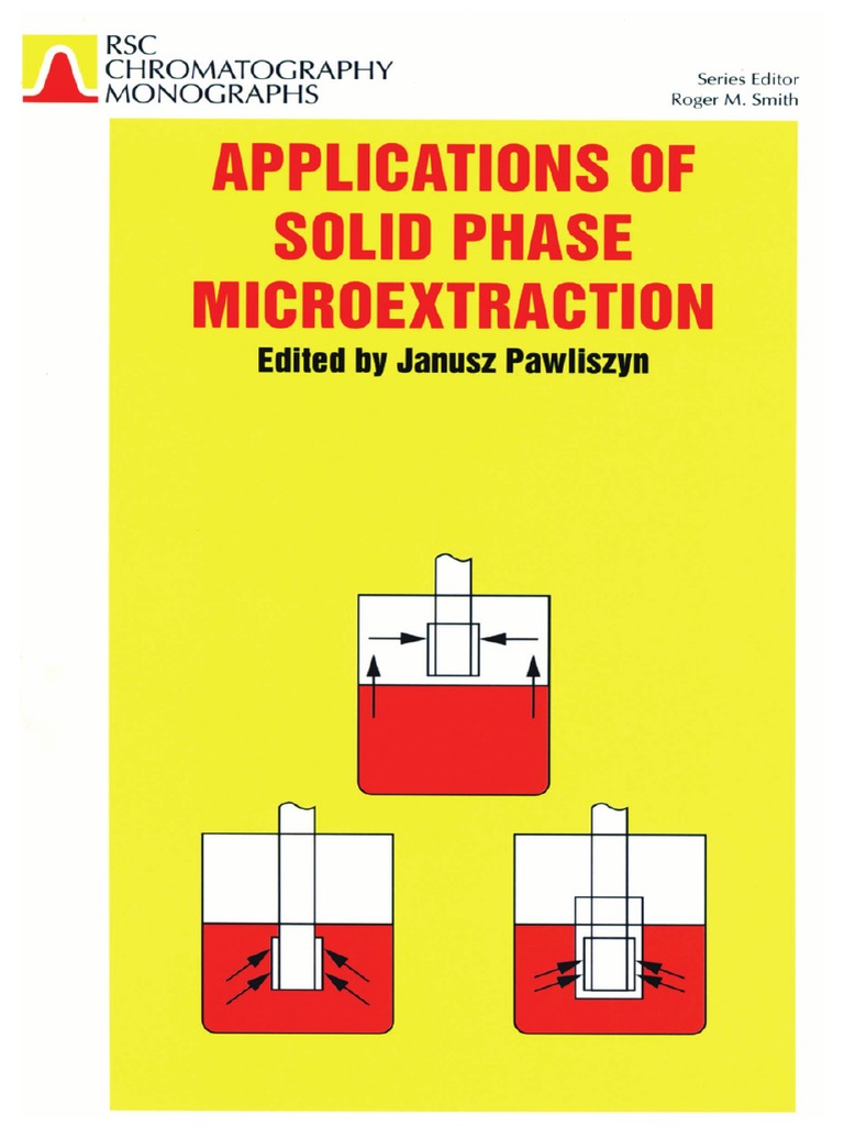 RSC Chromatography Monographs Janusz Pawliszyn Applications of Solid