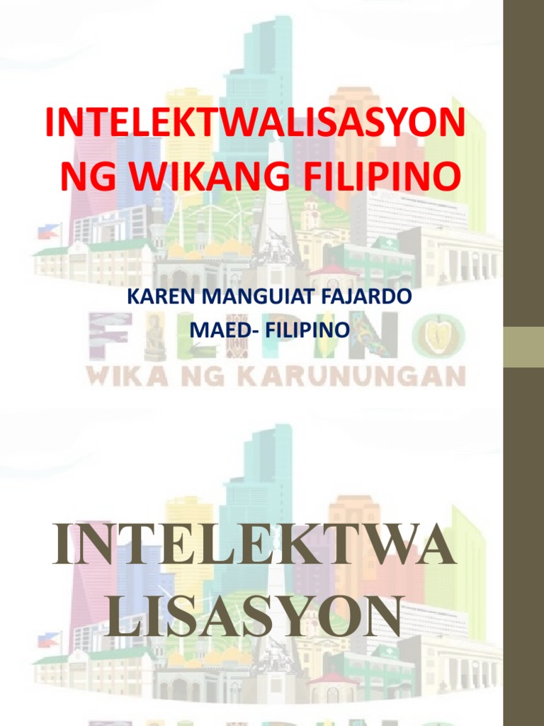 Documents - Tips - Intelektwalisasyon NG Wikang Filipino 59011d5ae511a ...