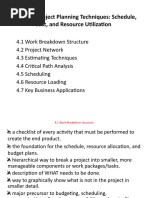 Unit Four: Project Planning Techniques: Schedule, Cost, and Resource Utilization