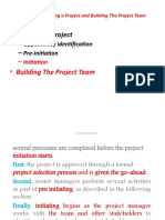 Initiating A Project: - Building The Project Team