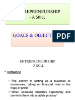 Entrepreneurship - A Skill Entrepreneurship - A Skill: Goals & Objectives