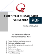 Akreditasi Rumah Sakit VERSI 2012: Myr Kes F. Malau, MAP