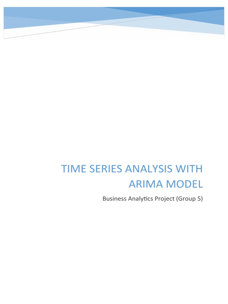 Time Series Analysis With Arima Model: Business Analytics Project ...