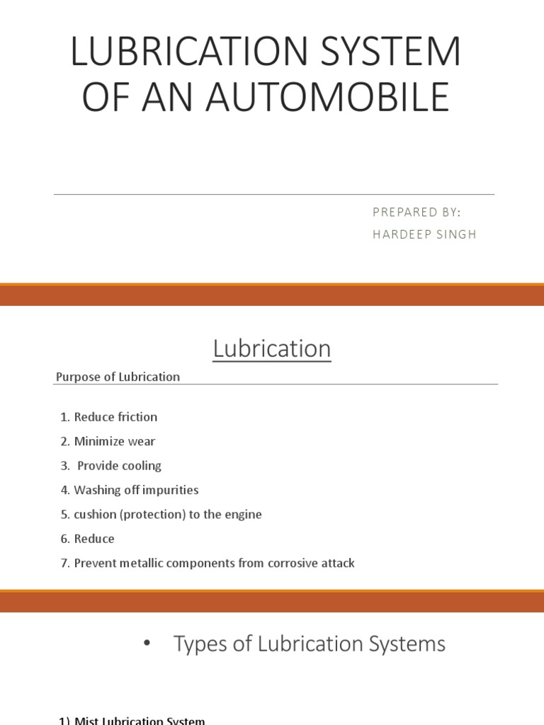 Lubrication System of An Automobile: Prepared By: Hardeep Singh | PDF
