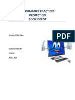 Informatics Practices Project On Book Depot: Submitted To