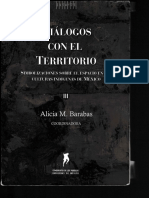 Barabas Alicia. Diálogos Con El Territorio. Simbolizaciones Sobre El Espacio en Las Culturas Indígenas de México