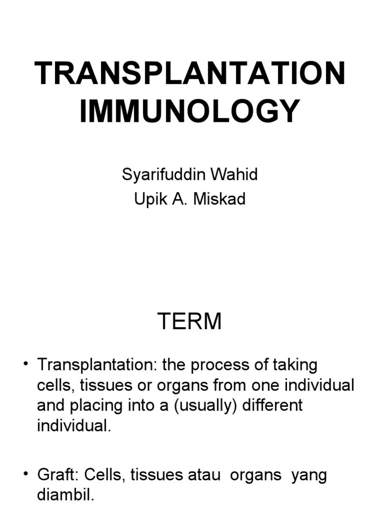 Transplantation Immunology S1 PDF Transplant Rejection Major