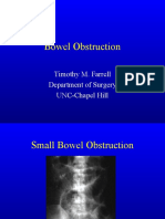 Bowel Obstruction: Timothy M. Farrell Department of Surgery UNC-Chapel Hill