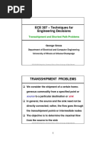 ECE 307 - Techniques For Engineering Decisions: Transshipment and Shortest Path Problems