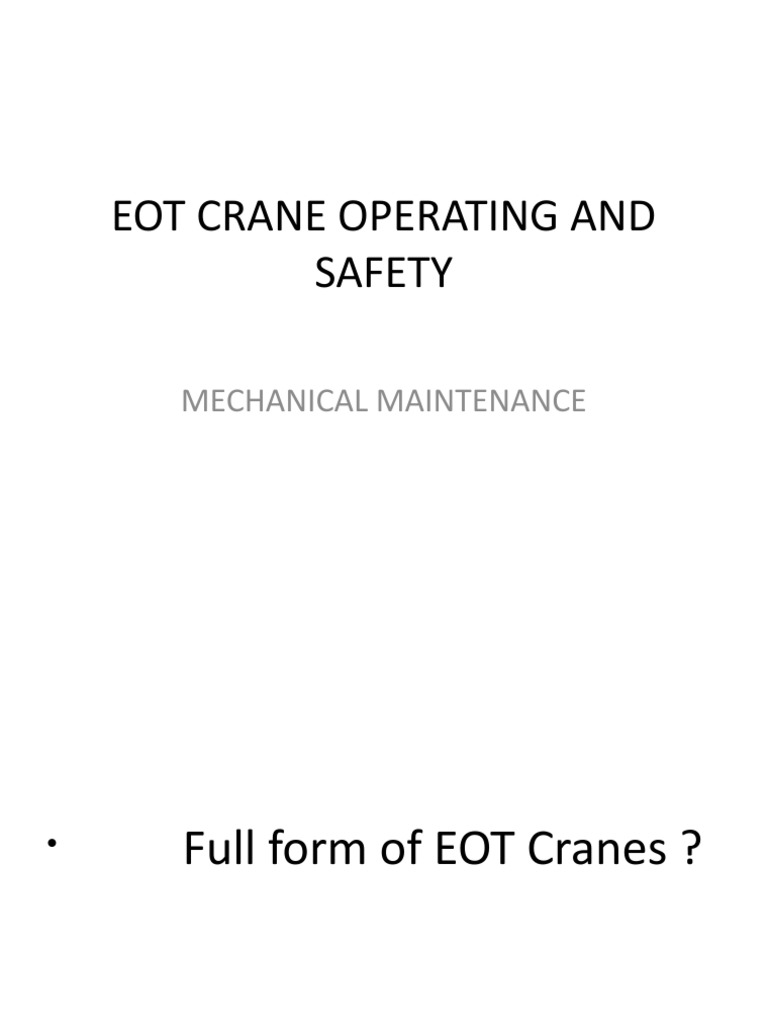 EOT Crane Safety & Maintenance Guide | PDF | Travel | Home & Garden