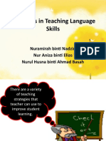 Strategies in Teaching Language Skills: Nuramirah Binti Nadziri Nur Aniza Binti Elias Nurul Husna Binti Ahmad Basah