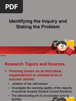 Identifying The Inquiry and Stating The Problem