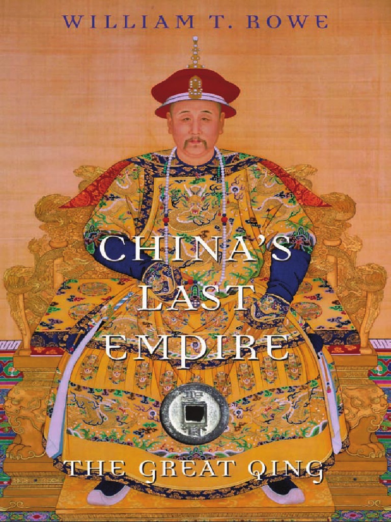 China S Last Empire The Great Qing History Of Imperial China Pdf