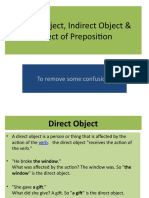 Direct Object, Indirect Object & Object of Preposition: To Remove Some Confusions