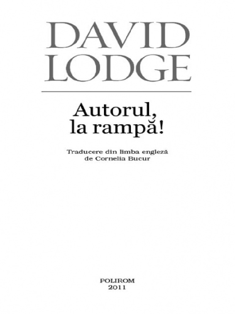 Autorul, La Rampa! - David Lodge PDF | PDF