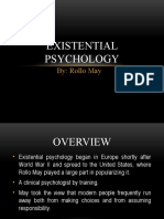Existential Psychology: By: Rollo May