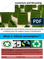 Ethical Consumerism and Recycling: in Helping Reduce The Negative Impacts of Globalisation
