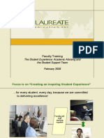 Faculty Training: The Student Experience: Academic Advising and The Student Support Team February 2008