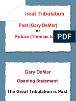 The Great Tribulation: Past (Gary Demar) Future (Thomas Ice)