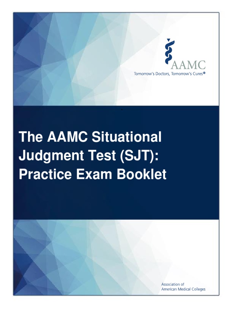 The AAMC Situational Judgment Test (SJT) Practice Exam Booklet PDF
