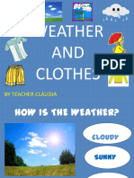 Weather AND Clothes: by Teacher Cláudia